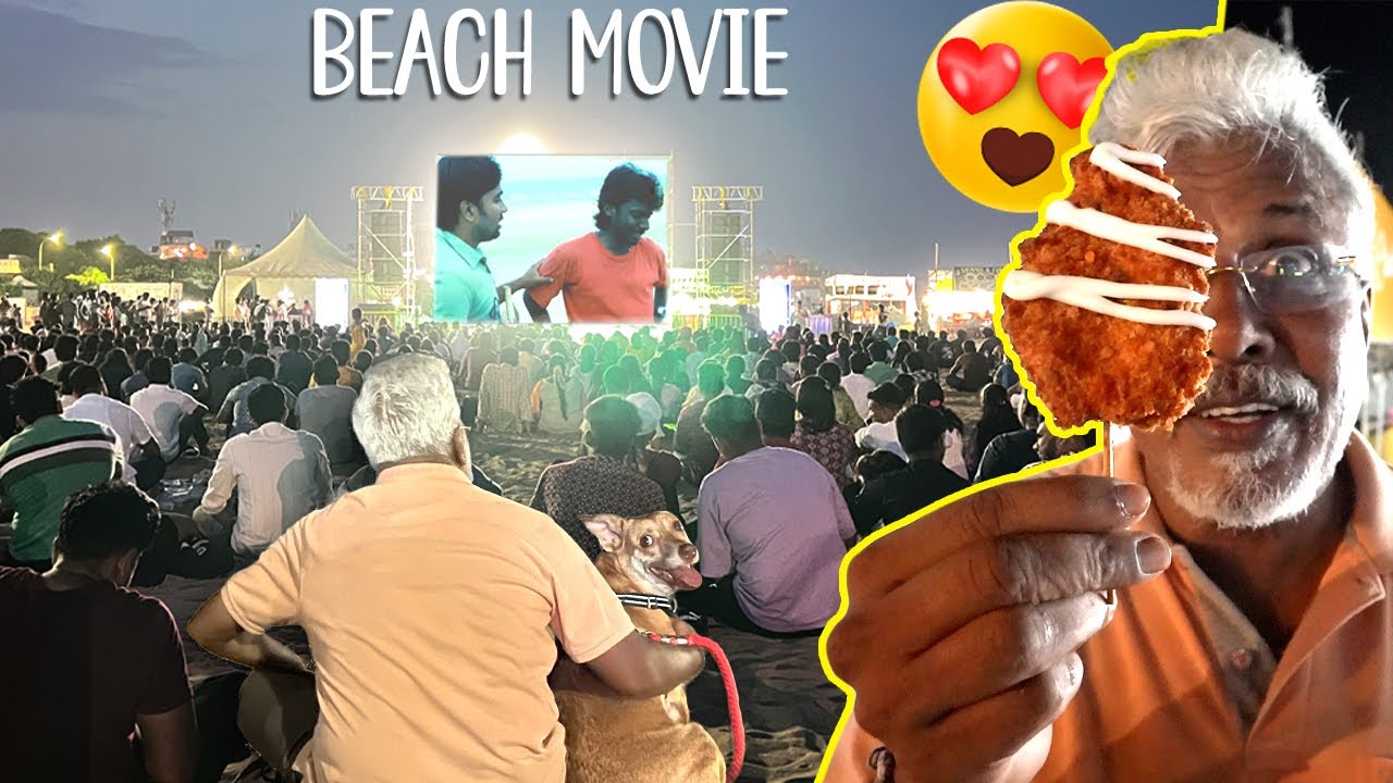 BEACH la Theatre Experience😍 & Foods🍗 🔥| Besant Nagar Beach 🤩