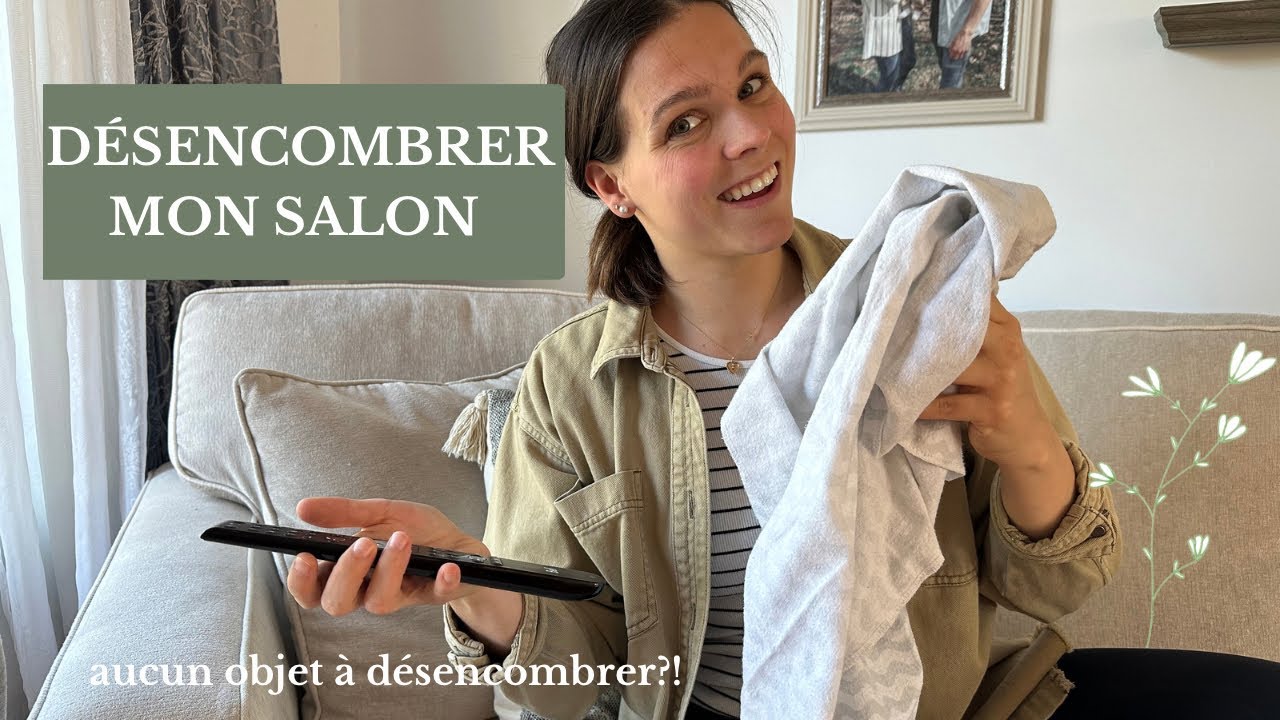 DÉSENCOMBRER MON SALON - pièce multifonctionnelle dans notre maison familiale minimaliste