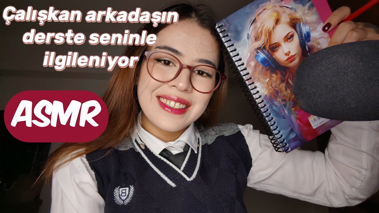 [T&Uuml;RK&Ccedil;E ASMR] ROLEPLAY &Ccedil;ALIŞKAN ARKADAŞIN DERSTE SENİNLE İLGİLENİYOR 🖊️📚
