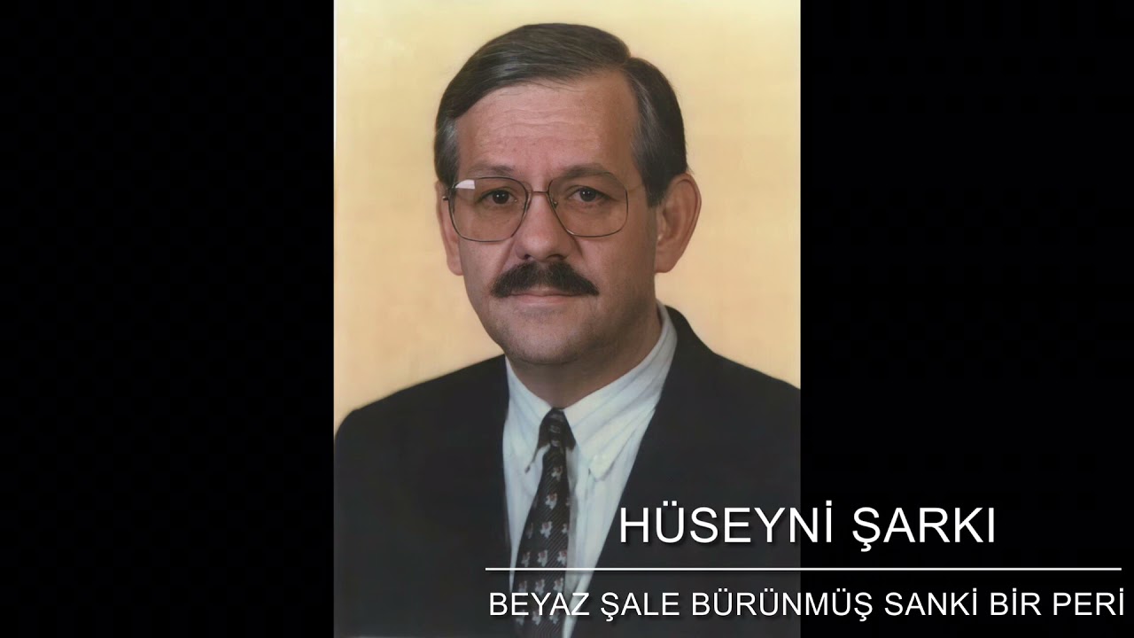 HÜSEYNİ ŞARKI—BEYAZ ŞALE..—ALİ DOĞAN ERGİN—İBRAHİM SUAT ERBAY—İSMAİL HAKKI FENCİOĞLU—VOLKAN YILMAZ