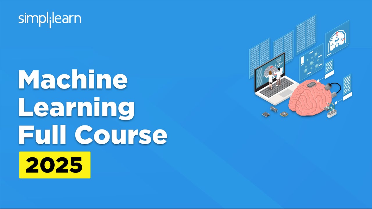 Machine Learning Full Course 2026 | Machine Learning Tutorial For Beginners | Simplilearn