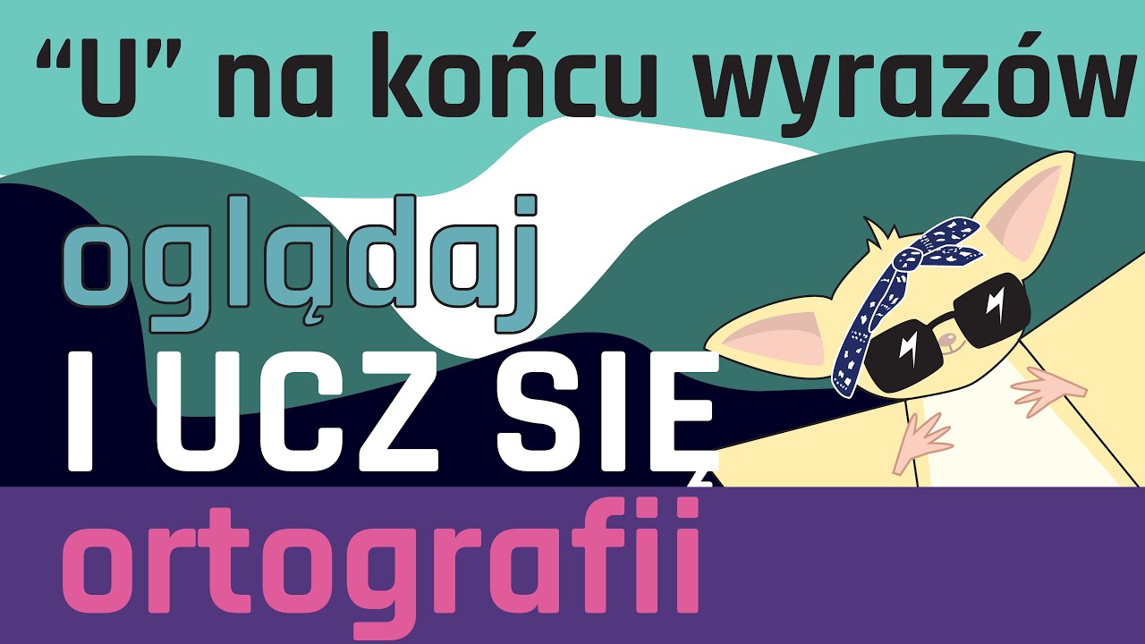 ORTOGRAFIA NA WESOŁO - Pisownia 