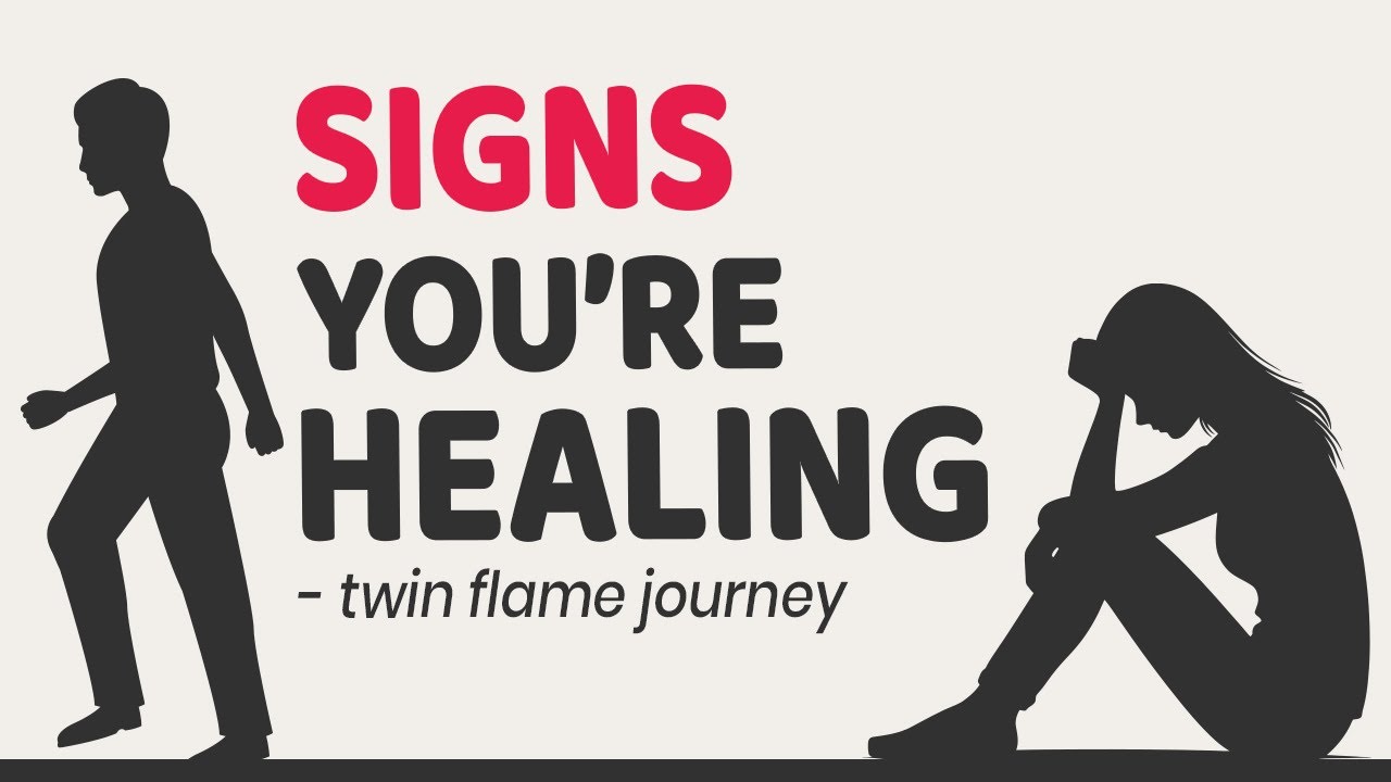 Signs You Are Healing On The Twin Flame Journey
