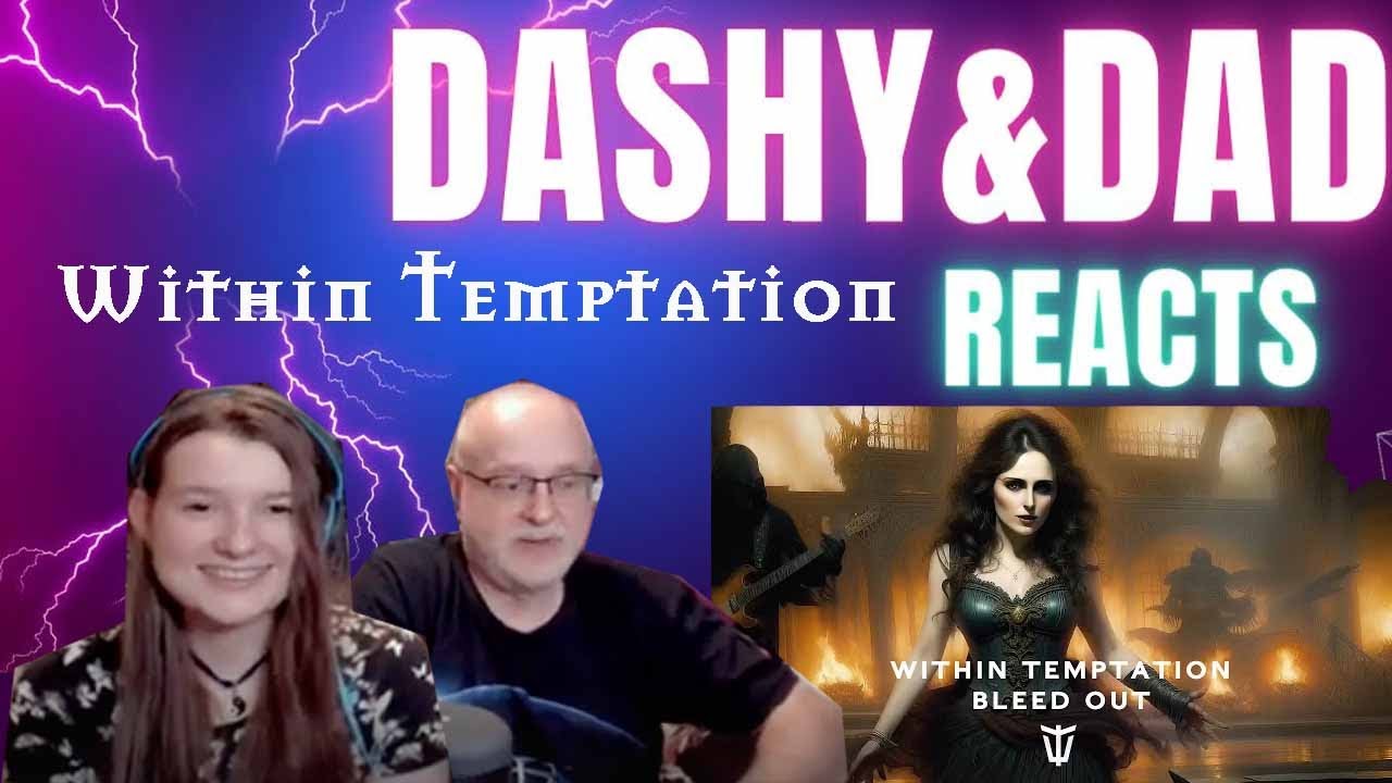 Within Temptation - Bleed Out - (Official Music Video) - Dad&DaughterFirstReaction