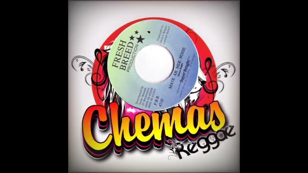 Super Beagle - Mate Ah Mek Noise (Bam Bam Riddim)