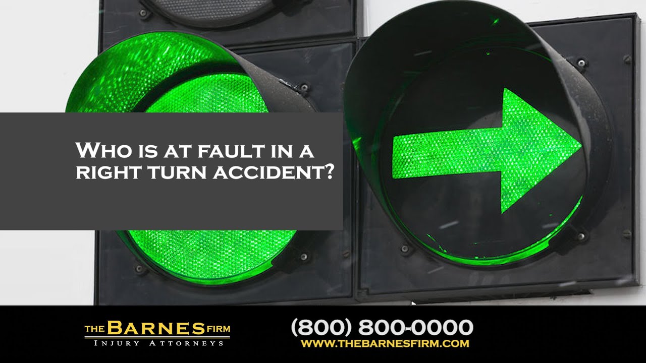 Who Is At Fault In A Right Turn Accident? | The Barnes Firm Injury Attorneys