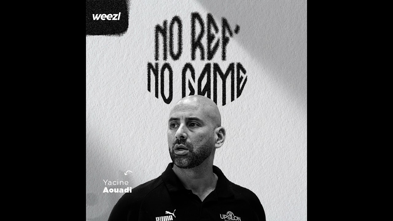 Yacine Aouadi : la connaissance du jeu est centrale | Épisode 05