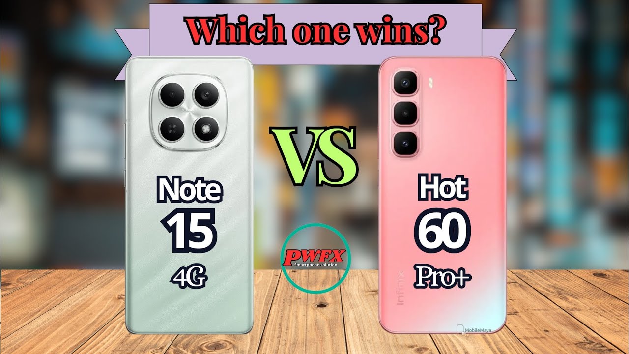 Redmi note 15 4G vs Infinix Hot 60 pro+, Infinix Hot 60 pro+ vs Redmi note 15 4G, Redmi note 15 4G
