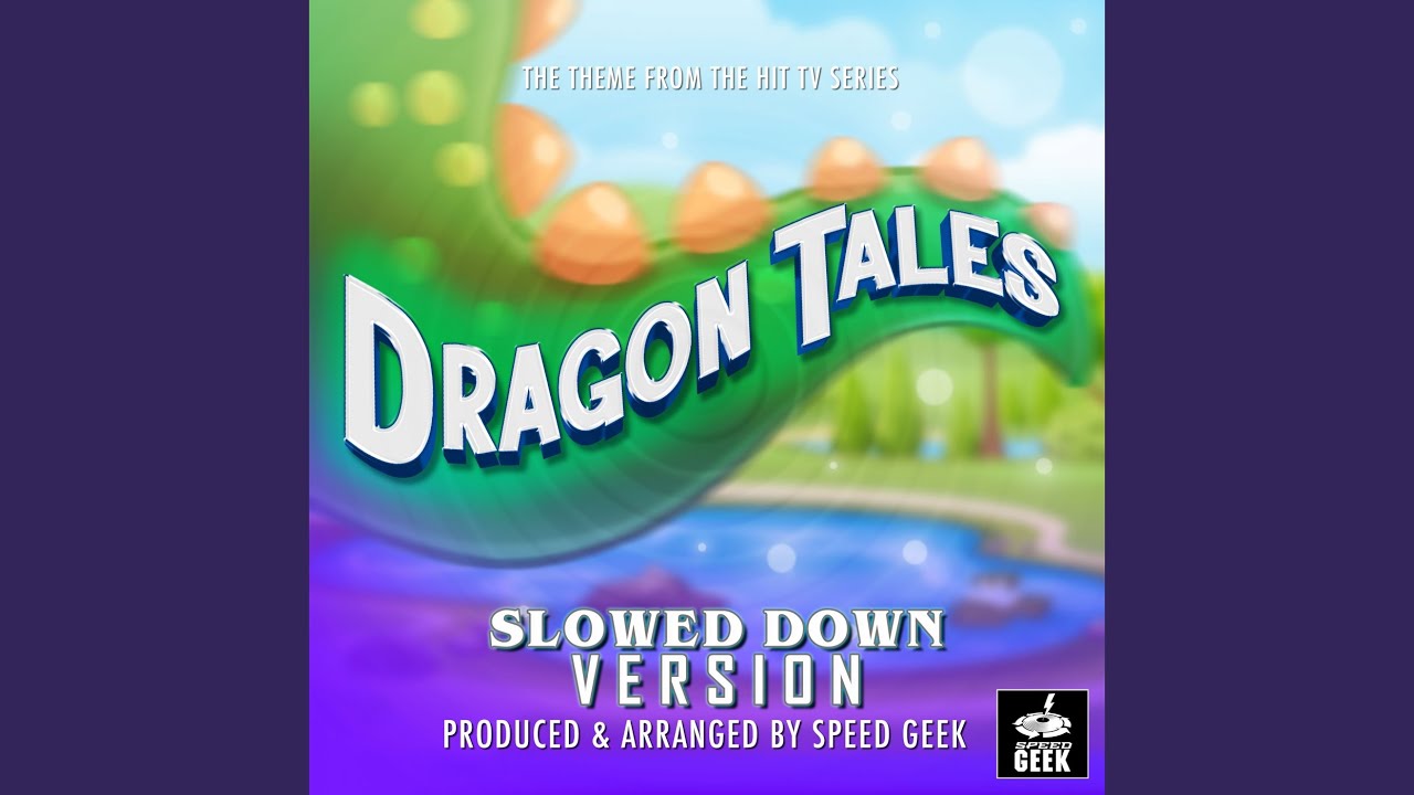 Dragon Tales Main Theme (From 