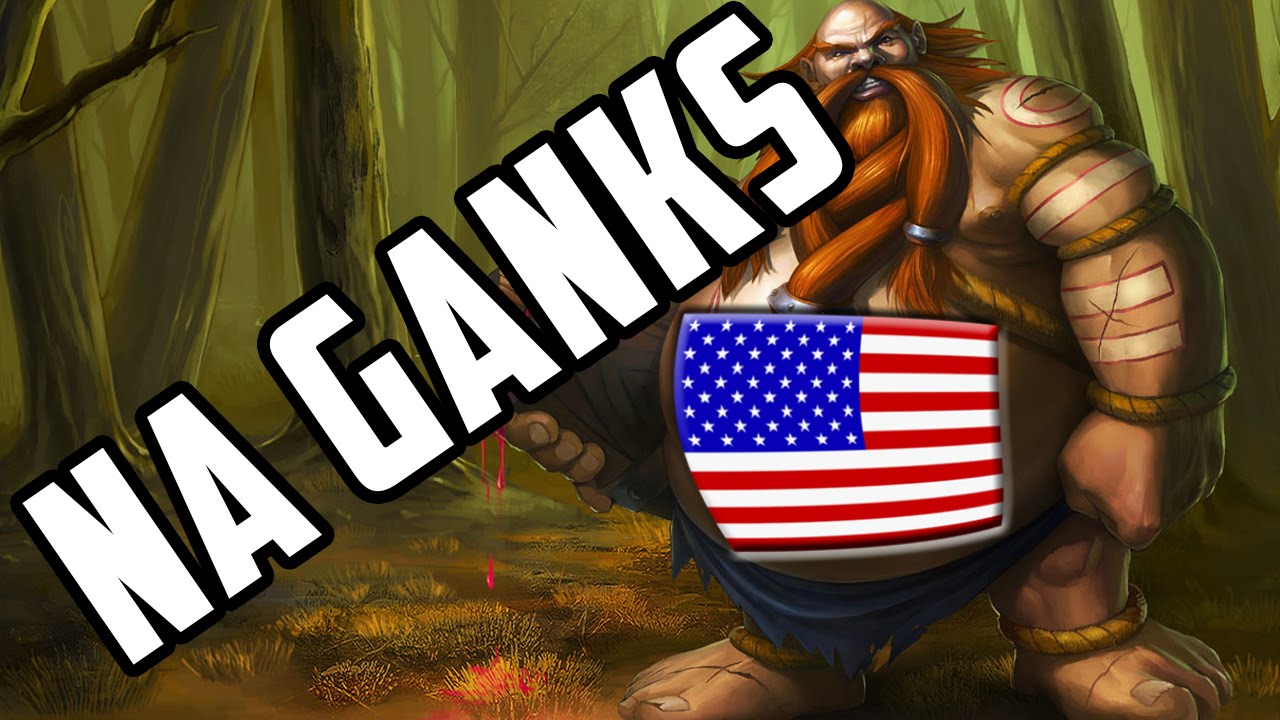 NA Ganks