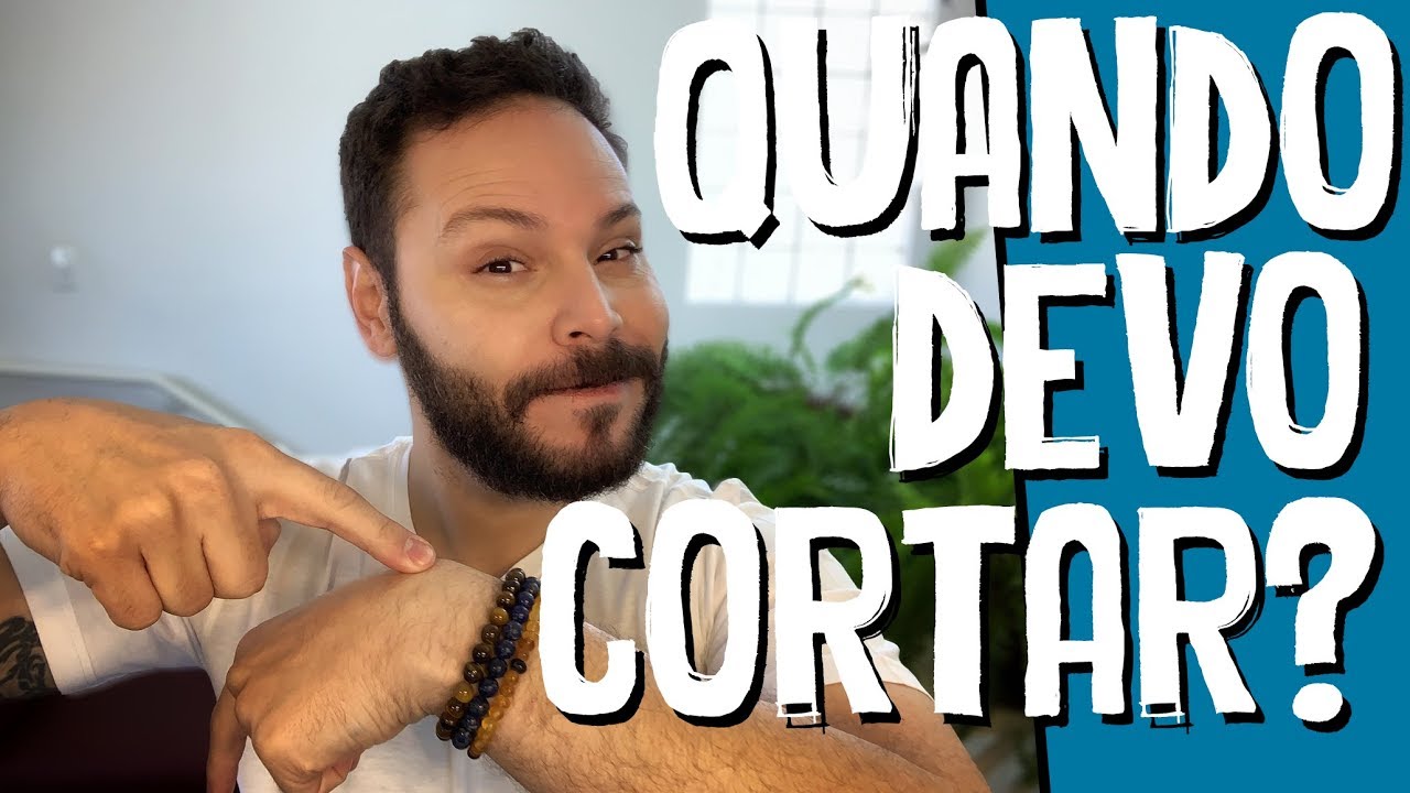 QUANDO DEVEMOS CORTAR O CABELO?