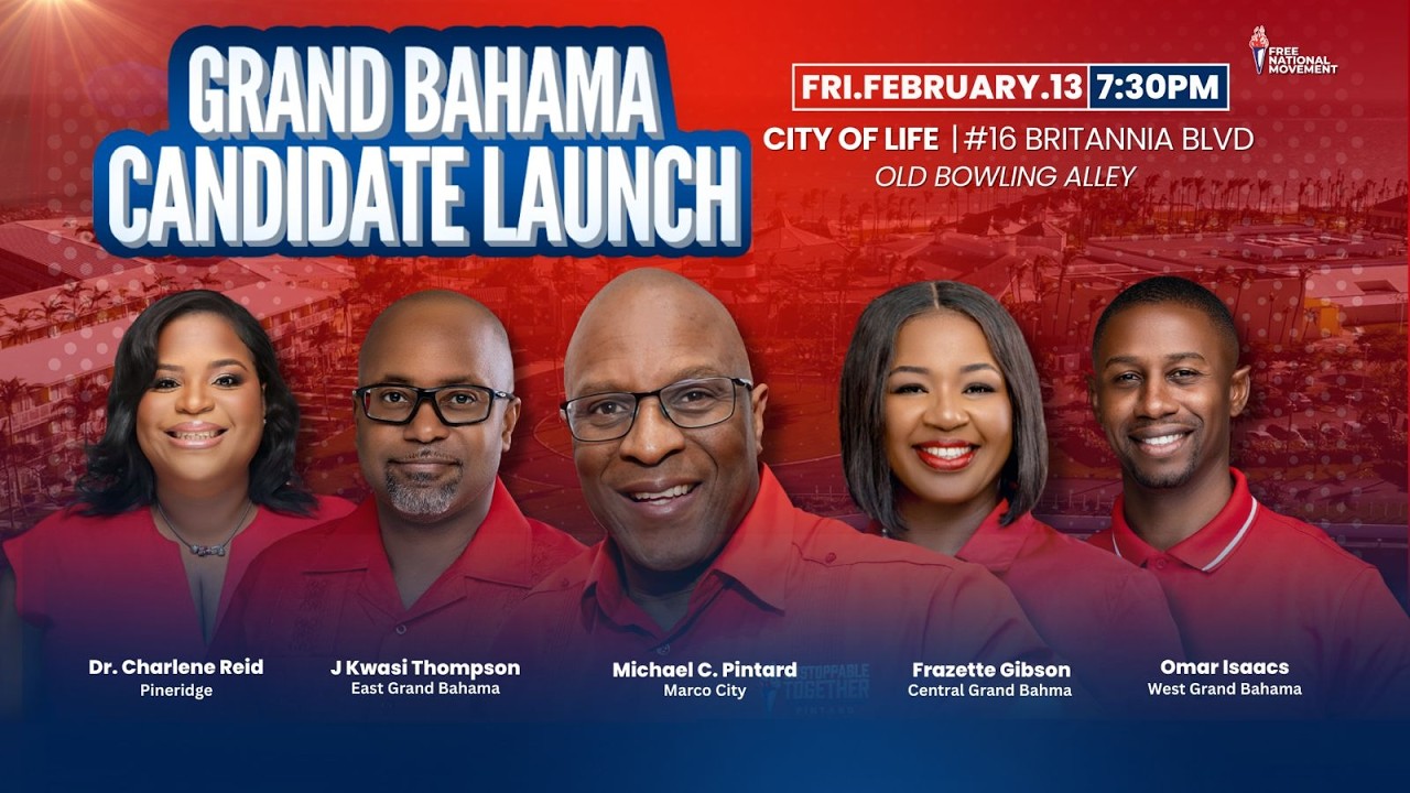 Grand Bahama Candidate Launch LIVE