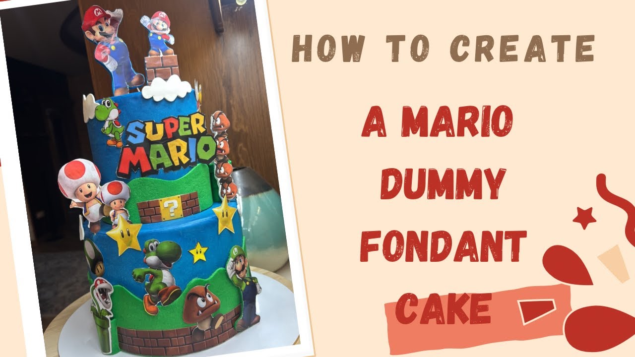 Super Mario Birthday Dummy Fondant Cake 🎂 | Step By Step Tutorial