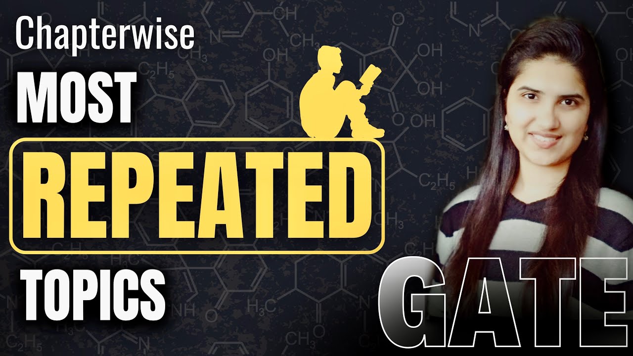 GATE Chemistry Important topics |GATE Chemical Science most repeated questions|Most repeated topics