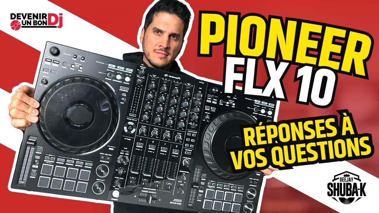 le DDJ FLX10 est il vraiment si GENIAL ?