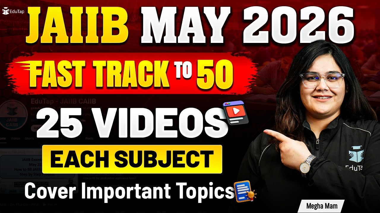 JAIIB May 2026 Online Free Classes | JAIIB May Fast Track To 50 Series to Prepare Important Topics