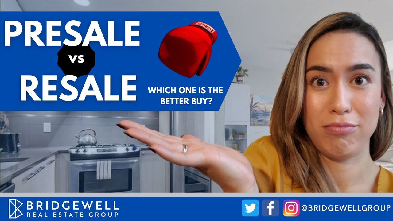Is Buying a Presale or Resale Home Better? Presale vs Resale in Real Estate