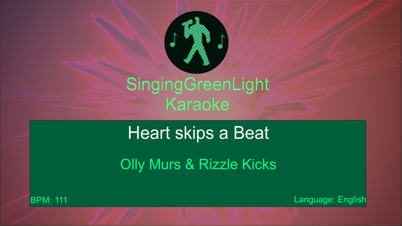 Olly Murs & Rizzle Kicks - Heart skips a Beat (Duet) - Karaoke | SingingGreenLight