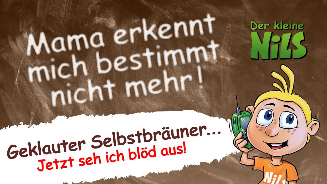 Der kleine Nils - Selbstbräuner (Spaßtelefon)