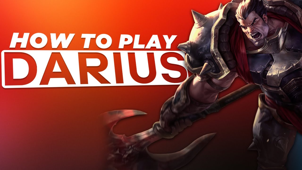 How To Play Darius - LoL Tips & Tricks