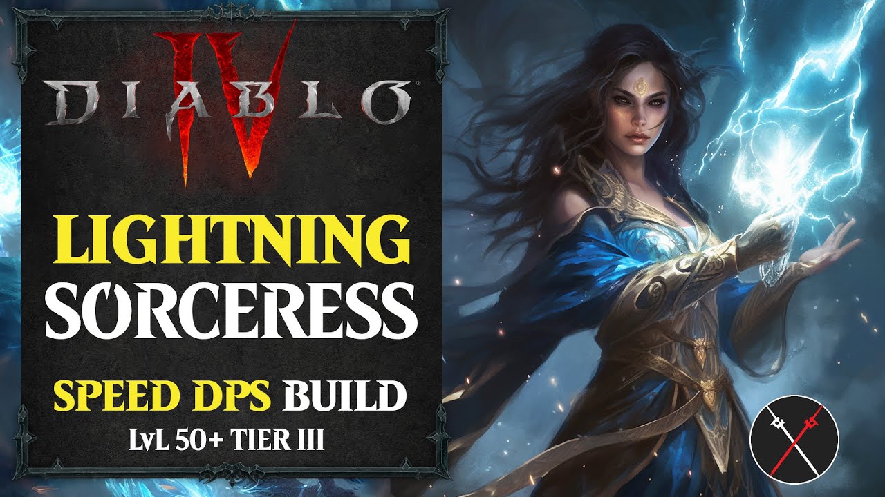 Diablo 4 Sorceress Build - Lightning Speed Endgame Build (Level 50+)