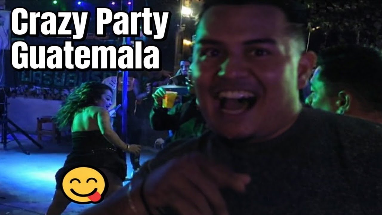 Guatemala's Best Party Town... 😳 🇬🇹