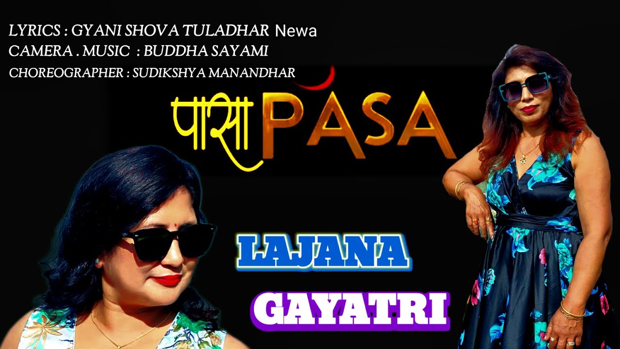 PASA , Lajana Manandhar, Gayatri Manandhar, Gyani Shova Tuladhar Newa
