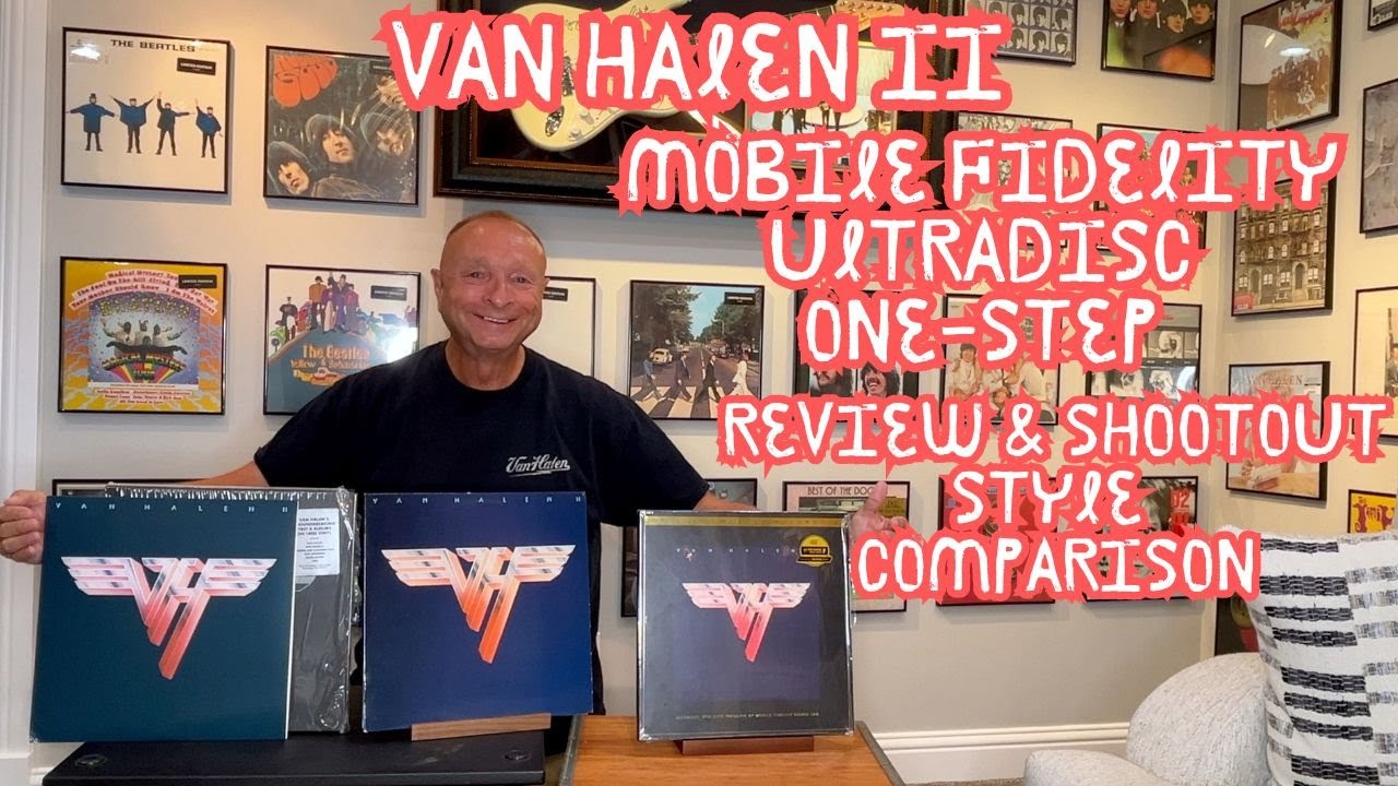Van Halen II Mobile Fidelity Ultradisc One Step Review and Shootout Style Comparison