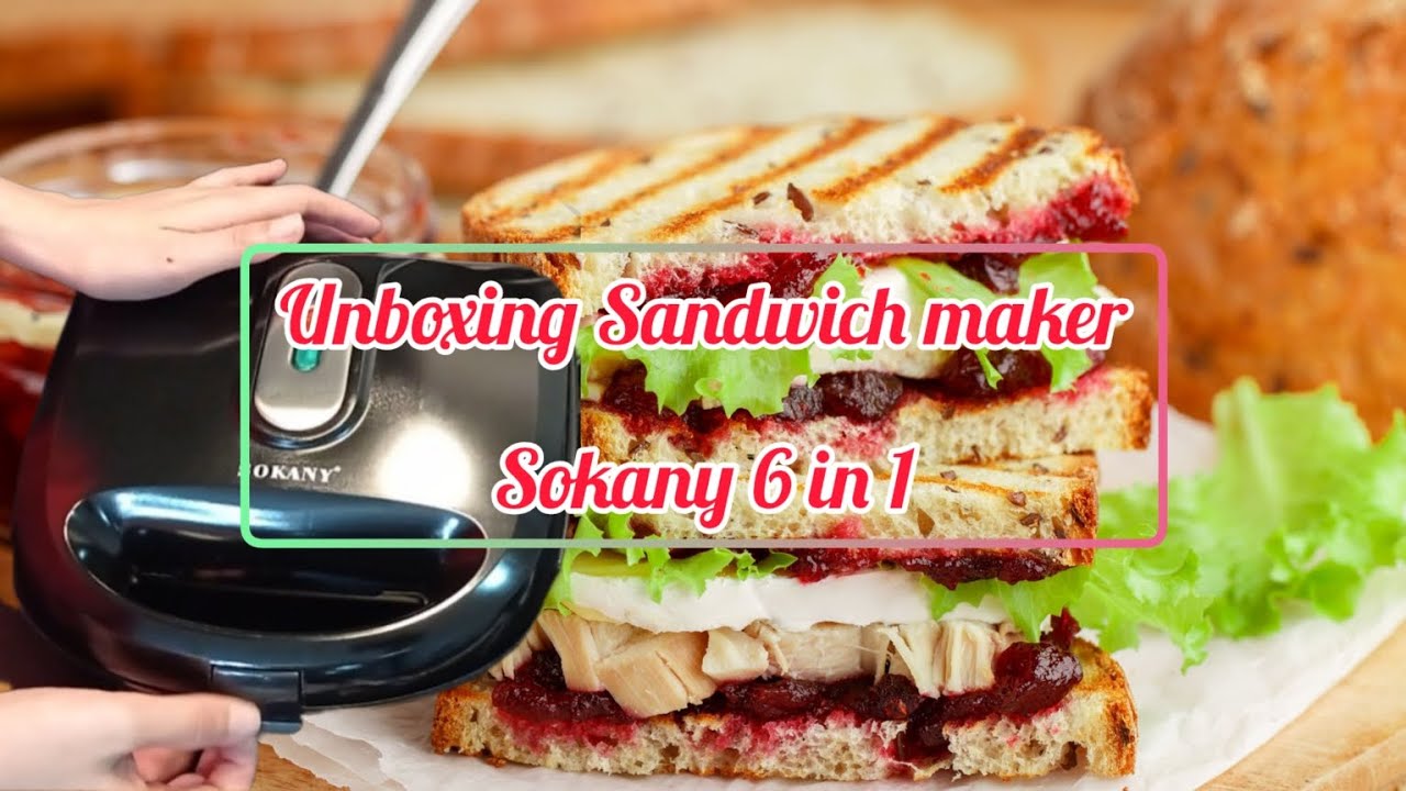 Unboxing Sandwiches maker Sokany 6 in 1 - Review máy làm bánh sandwich 6 trong 1 Sokany part 1