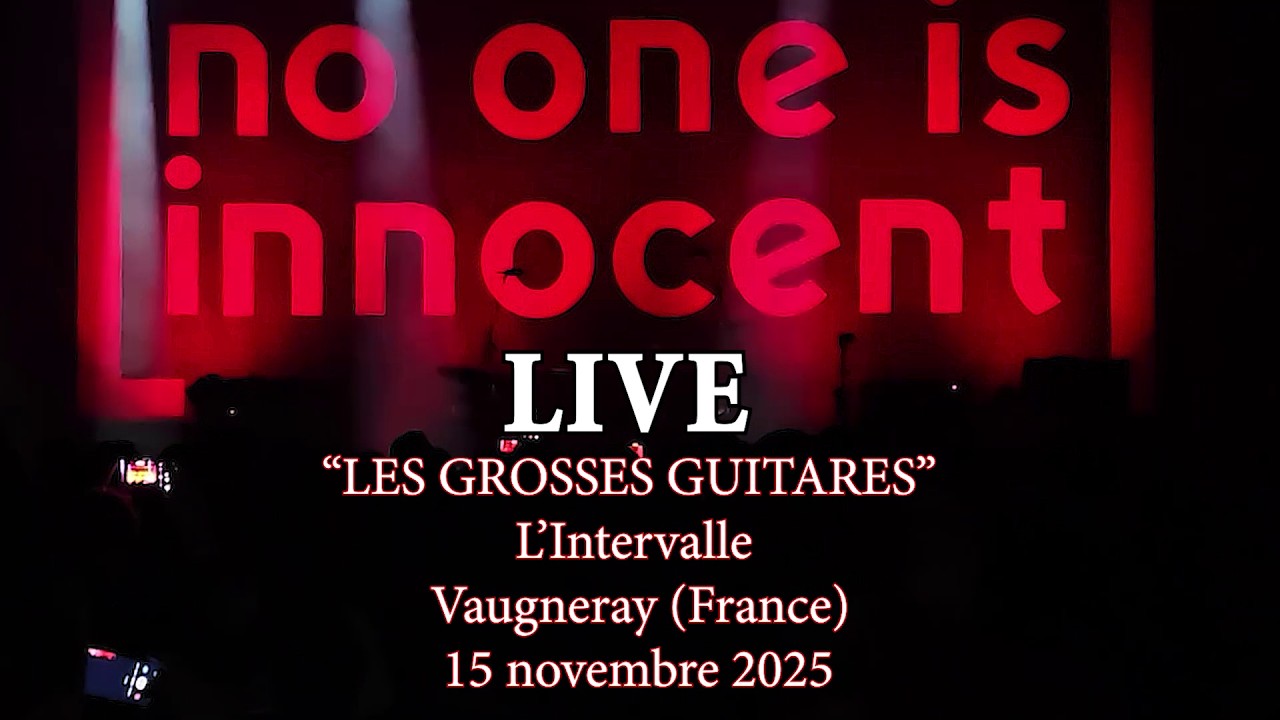 NO ONE IS INNOCENT - L'Intervalle - Vaugneray (France) - 15 novembre 2025