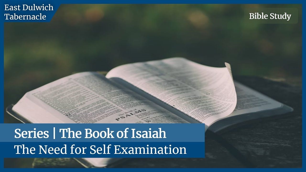 The Need For Self Examination | Isaiah 48