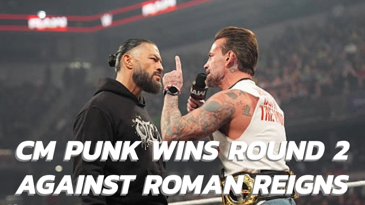 CM Punk Wins Round 2 Against Roman Reigns