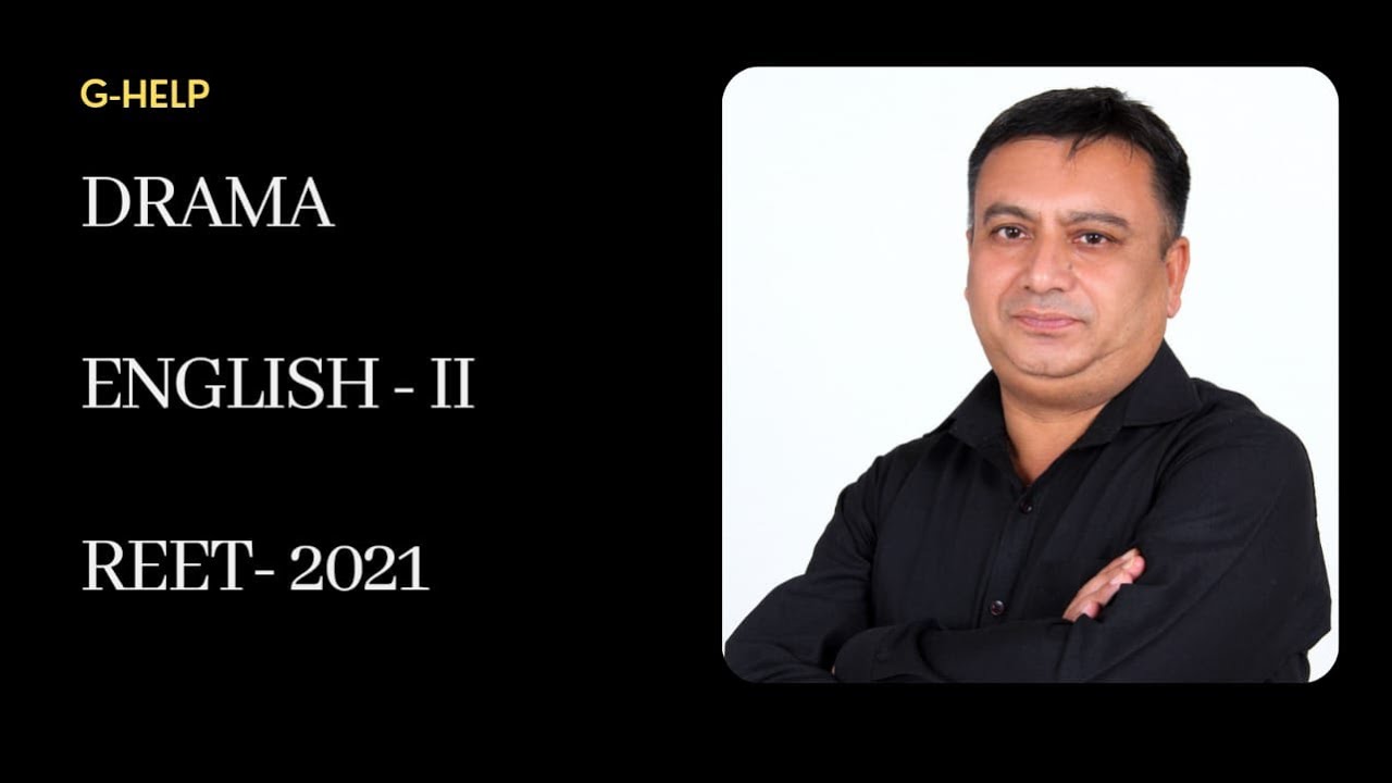 DRAMA-LANGUAGE-2- REET 2021