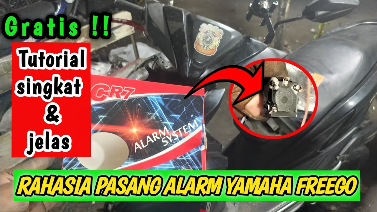 Cara pasang alarm motor cr7 di Yamaha freego