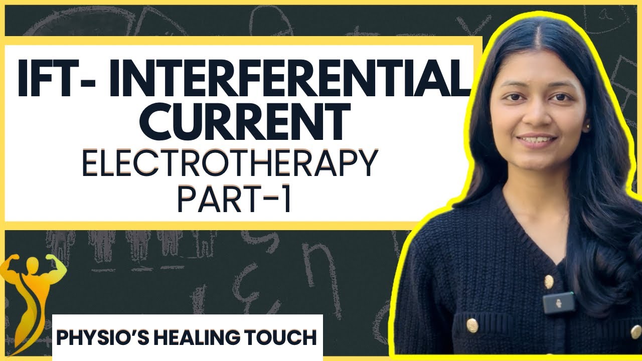 Interferential Current therapy | physiotherapy | electrotherapy lecture PART 1