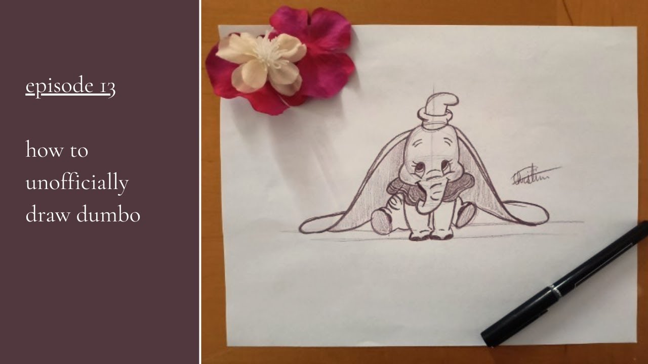episode 13: how to unofficially draw dumbo