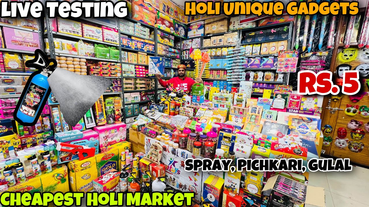Cheapest Holi Market | Rs. 5 | Live Testing | Spray, Pichkari, Gulal |Unique Gadgets|Capital Darshan