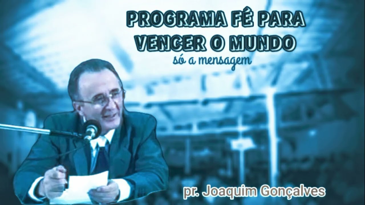 O HOMEM, A IMAGEM E SEMELHANÇA DE DEUS - Pr. Joaquim Gonsalves