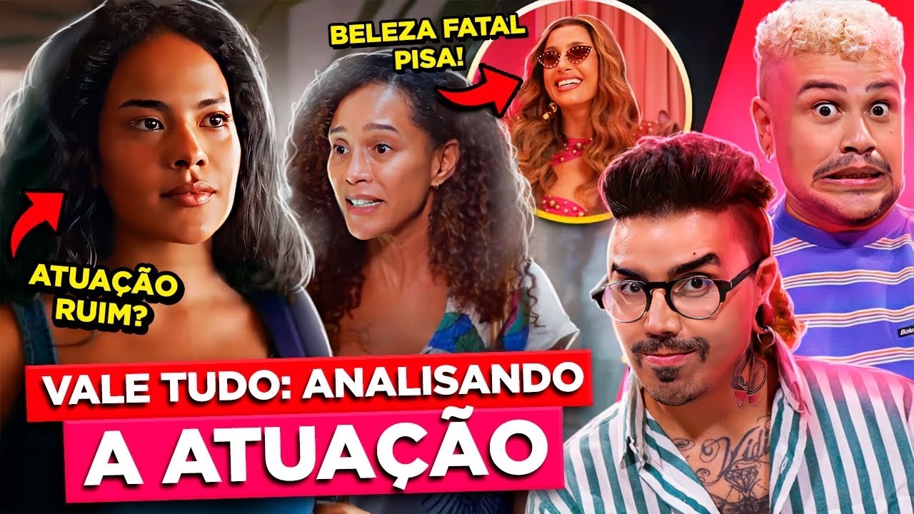 ‘VALE TUDO’ TEM QUE APRENDER COM ‘BELEZA FATAL’? | Diva Depressão