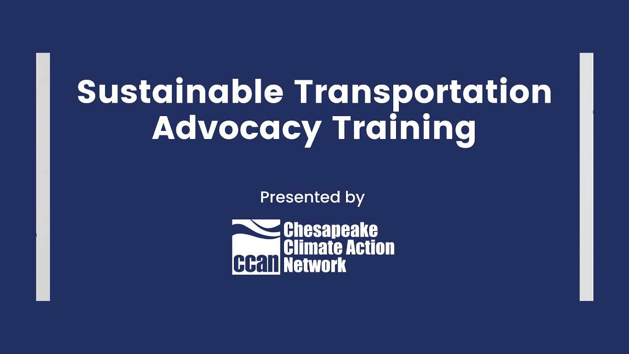 CCAN Transportation Advocacy Training 1920x1080