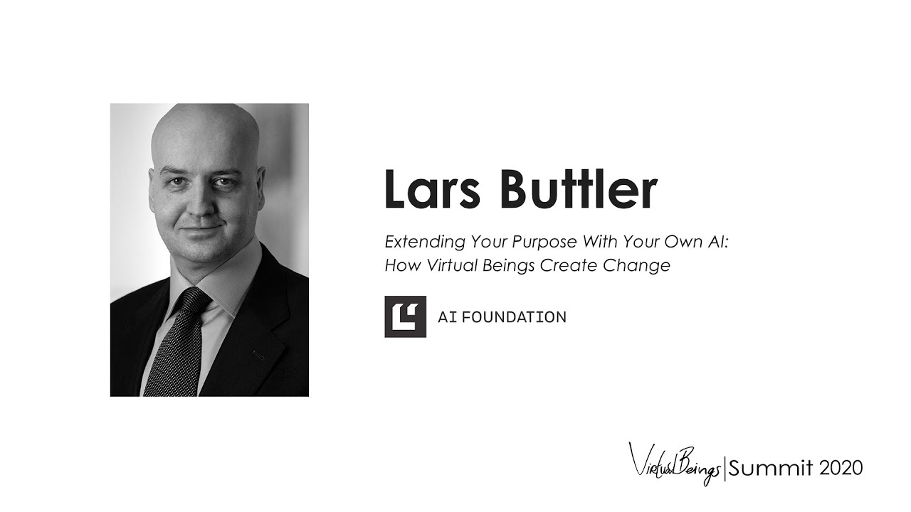 Lars Buttler, AI Foundation, on Extending Your Purpose with Your Own AI