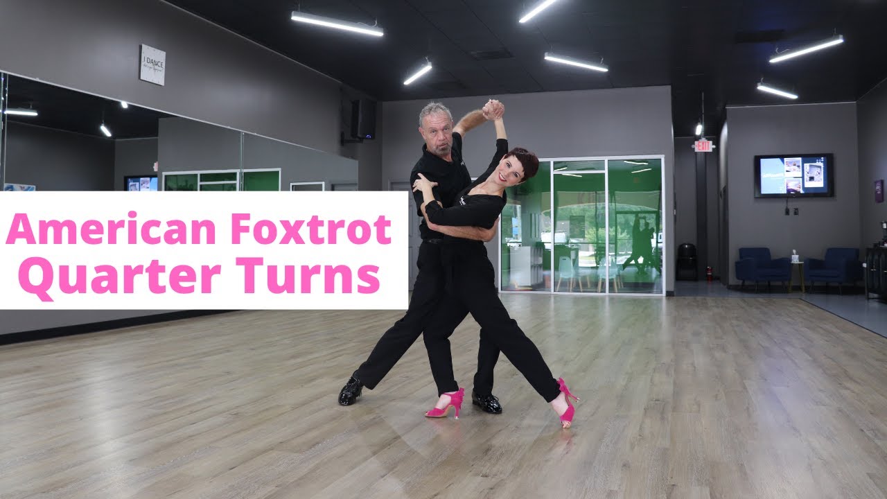 Foxtrot Quarter Turns