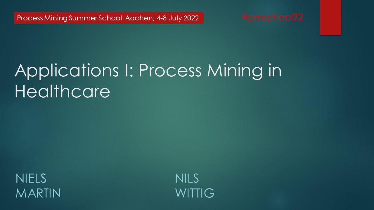 Process Mining Summer School 2022 - Healthcare