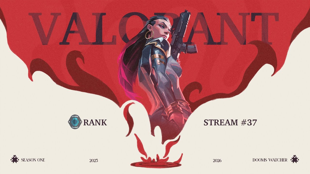 😶‍🌫️ The Dooms Watcher | VALORANT Ranked Push # 37