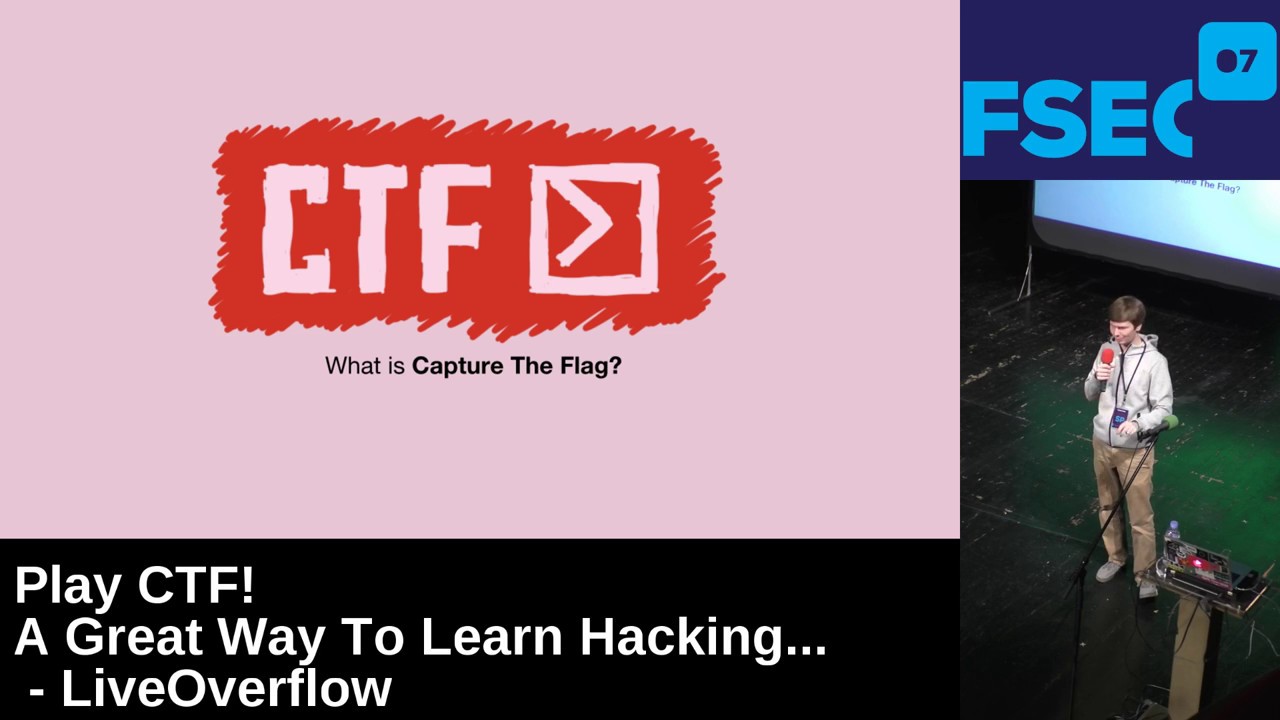 Play CTF! A Great Way to Learn Hacking - Fsec 2017