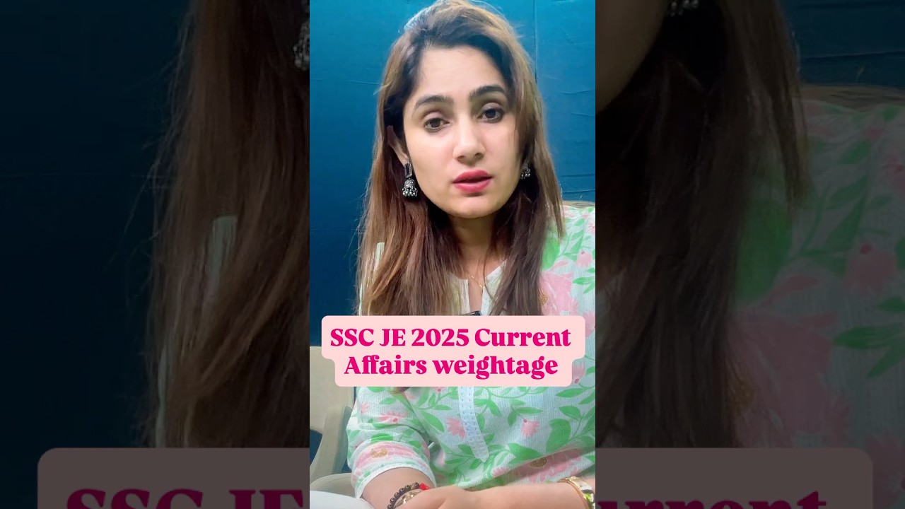 SSC JE 2025 📚 Current Affairs Weightage Revealed!🔥 #SSCJE2025 #CurrentAffairs #ExamTips #Shorts