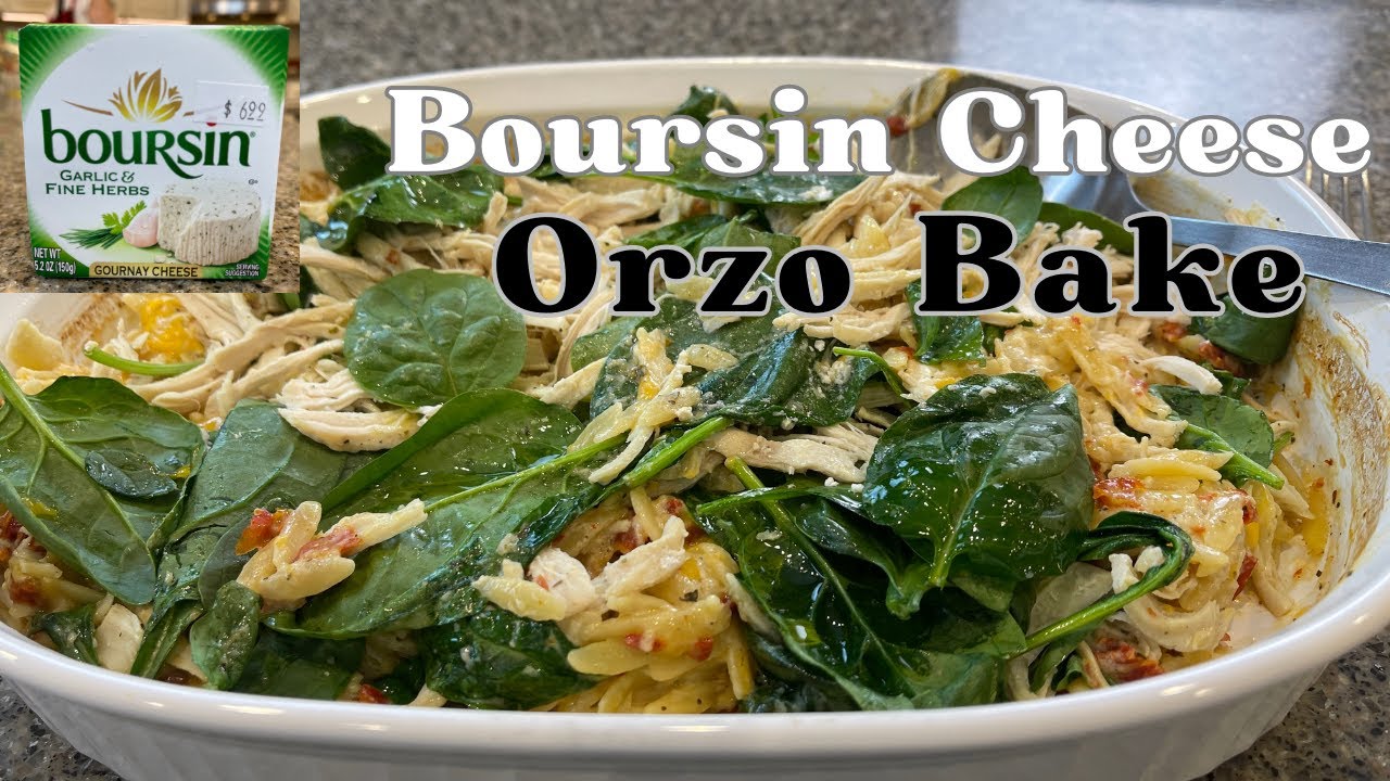 Boursin Cheese Orzo Bake Side Dish or Main Course