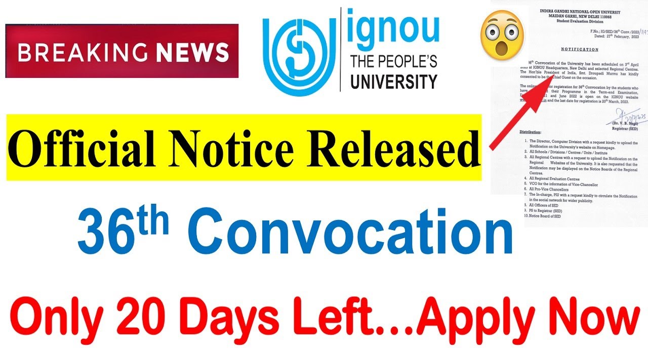 {Breaking News} IGNOU has Released Official Notice For 36th Convocation | Only 20 Days left to Apply