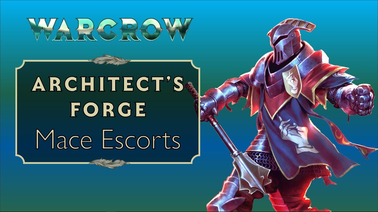 Warcrow - The Architect's Forge: Mace Escorts
