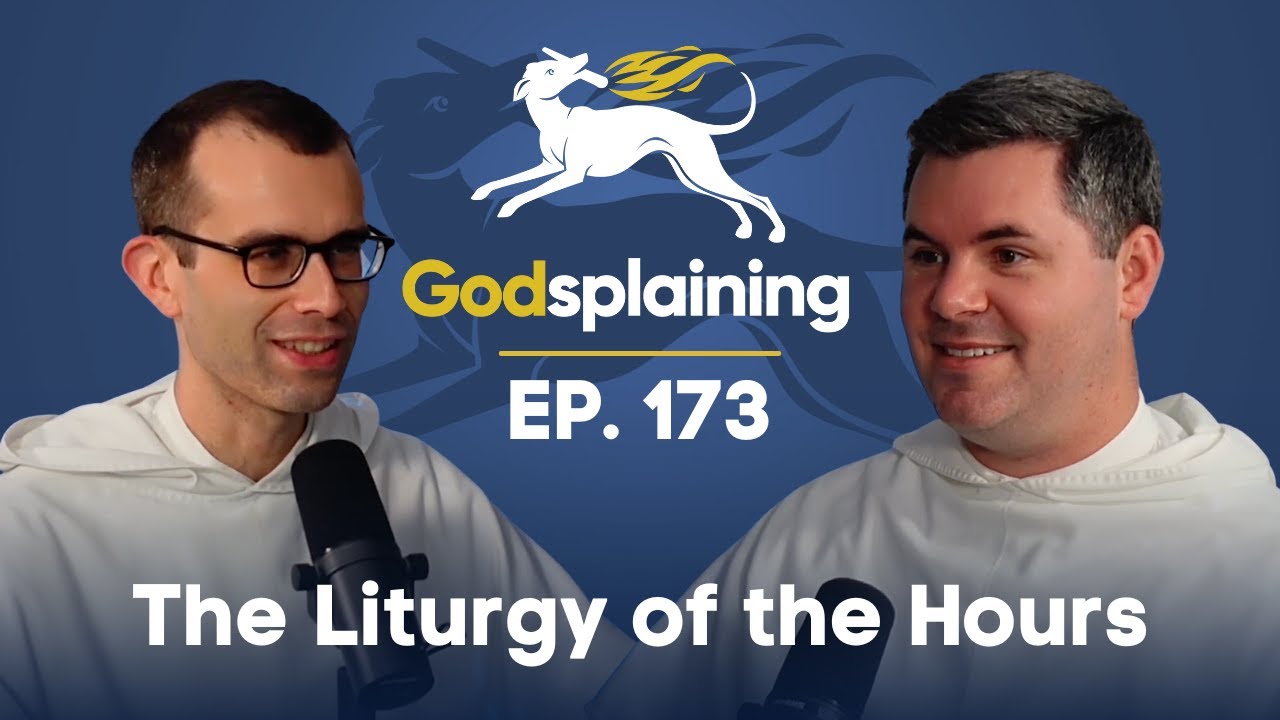 Episode 173: The Liturgy of the Hours